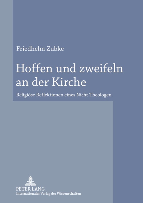 Hoffen und zweifeln an der Kirche