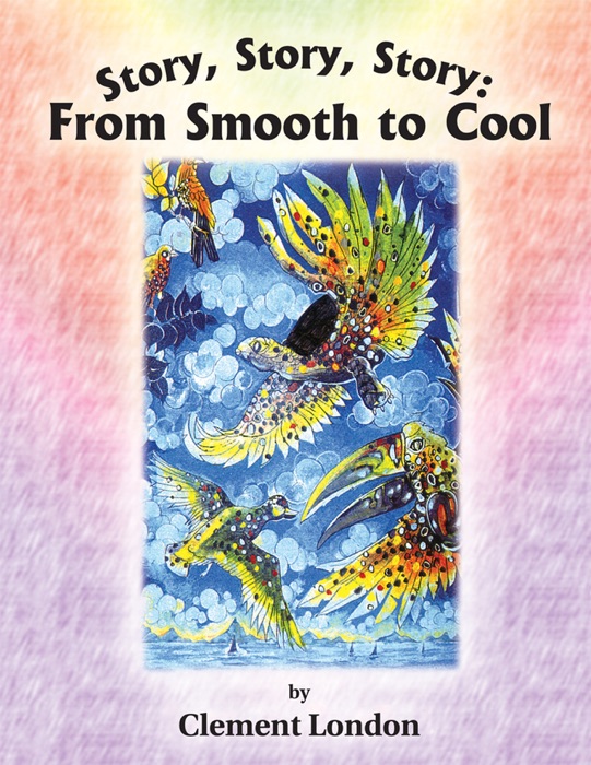 Story, Story, Story: From Smooth to Cool