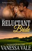 Their Reluctant Bride - Vanessa Vale