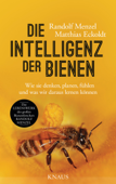 Die Intelligenz der Bienen - Randolf Menzel & Matthias Eckoldt