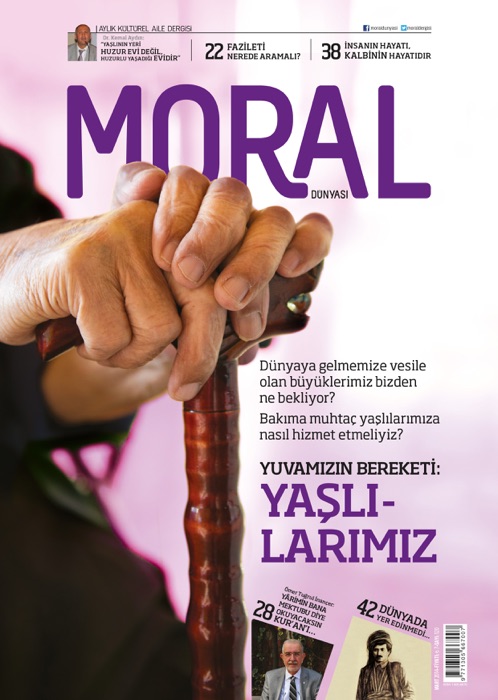 Moral Dünyası Dergisi Sayı: 120 / Yaşlılarımız