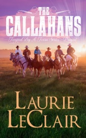 The Callahans (Prequel - Tempted by a Texan Series)