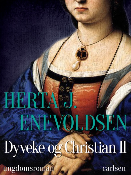 Dyveke og Christian II