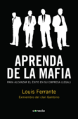 Aprenda de la mafia - Louis Ferrante
