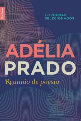 Capa do livro Poesias de Adélia Prado de Adélia Prado