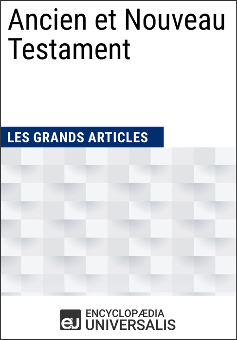 Ancien et Nouveau Testament