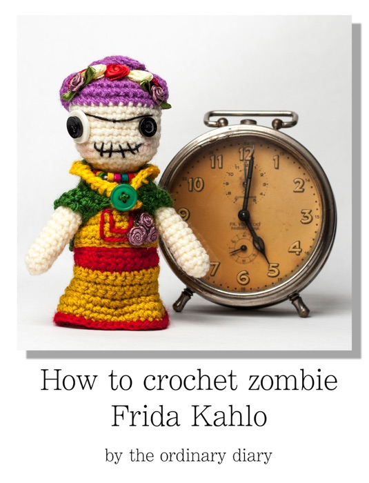 How to crochet zombie  Frida Kahlo