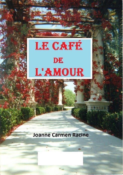 Le Cafe de l'Amour