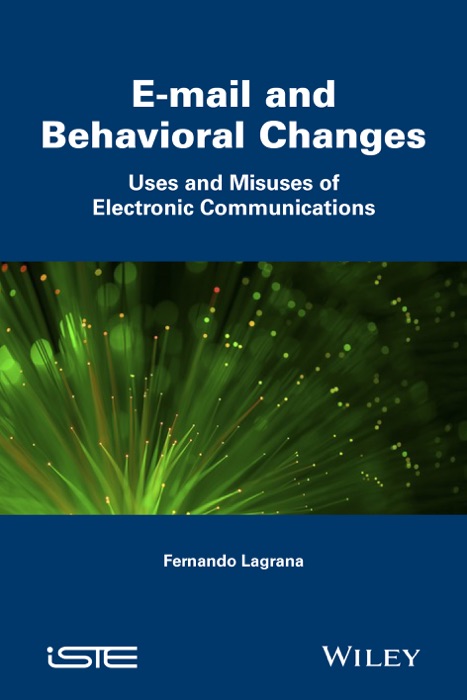 E-mail and Behavioral Changes