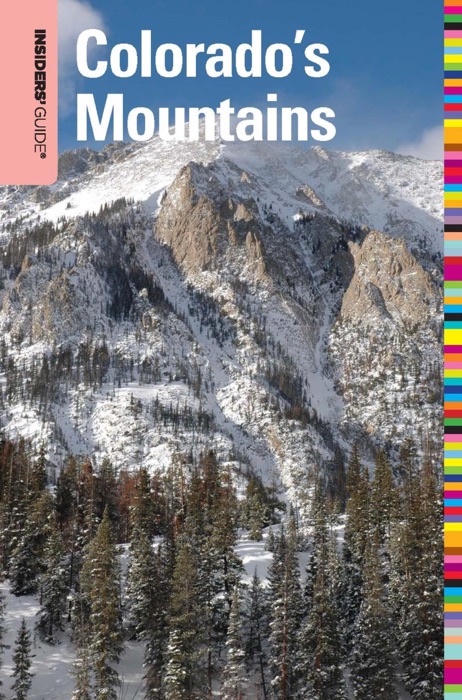 Insiders' Guide® to Colorado's Mountains