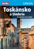 Průvodce Toskánsko a Umbrie - Lingea s.r.o.