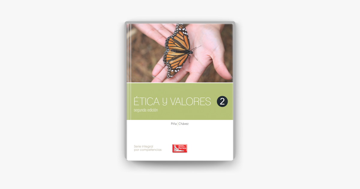 ‎Ética Y Valores 2 Segunda Edición En Apple Books 8953
