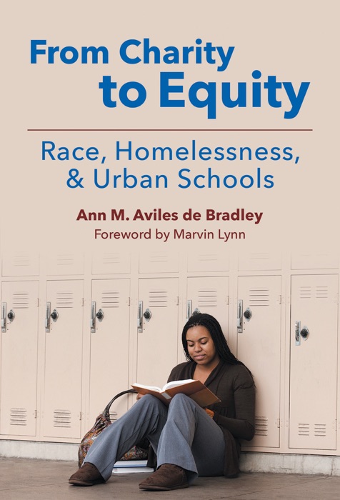 From Charity to Equity—Race, Homelessness, and Urban Schools