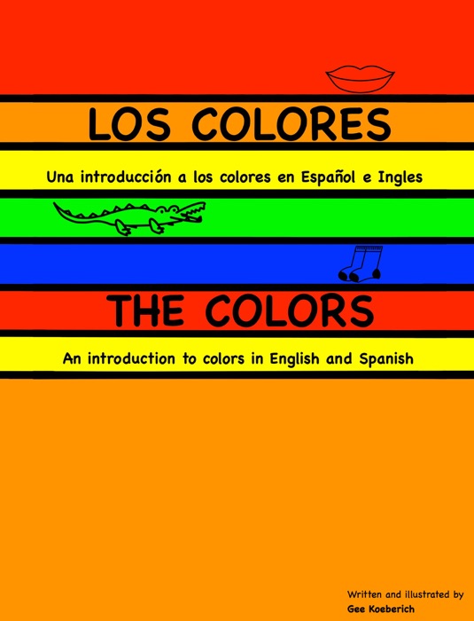 Los Colores: Una introducción a los colores en Español e Ingles