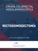 Rectosigmoidectomía - Instituto Lubeck de Ensino e Pesquisa