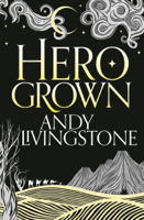 Andy Livingstone - Hero Grown artwork