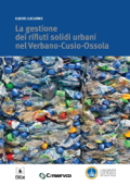 La gestione dei rifiuti solidi urbani nel Verbano-Cusio-Ossola - Guido Lucarno