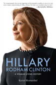 Hillary Rodham Clinton - Karen Blumenthal