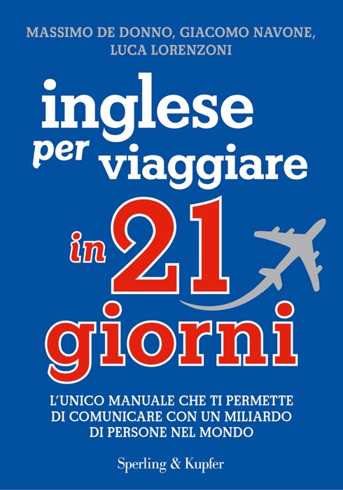 Inglese per viaggiare in 21 giorni