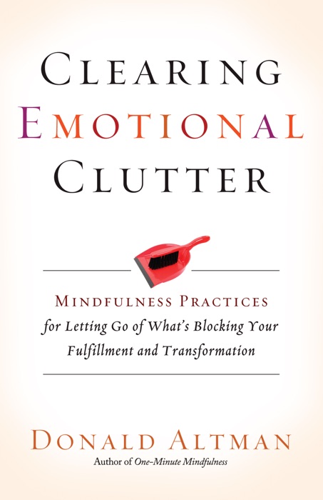 Clearing Emotional Clutter