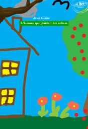 L’homme qui plantait des arbres