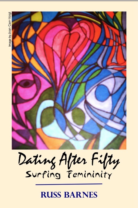 Dating After Fifty: Surfing Femininity