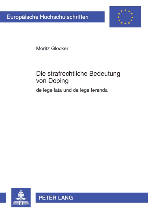 Die strafrechtliche Bedeutung von Doping