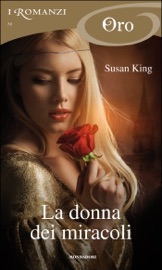 La donna dei miracoli (I Romanzi Oro)