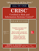 Bobby E. Rogers & Dawn Dunkerley - CRISC Certified in Risk and Information Systems Control All-in-One Exam Guide artwork