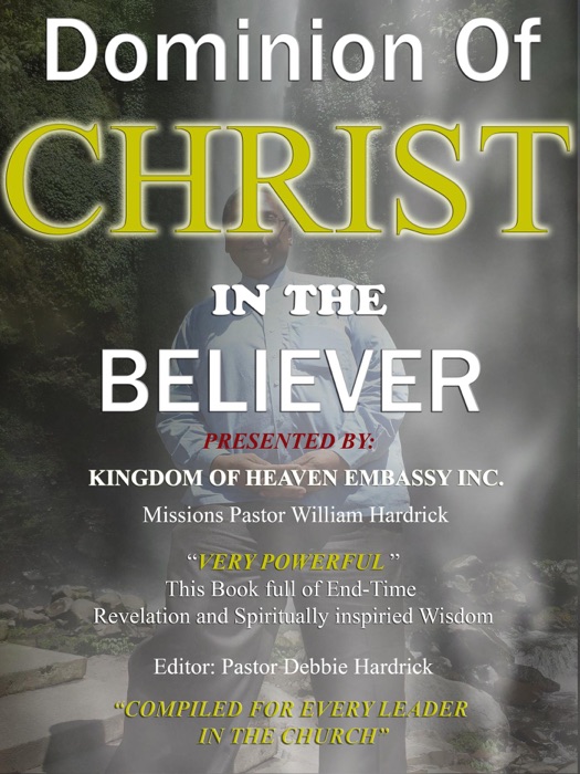 Dominion Of  Christ  In The Believer