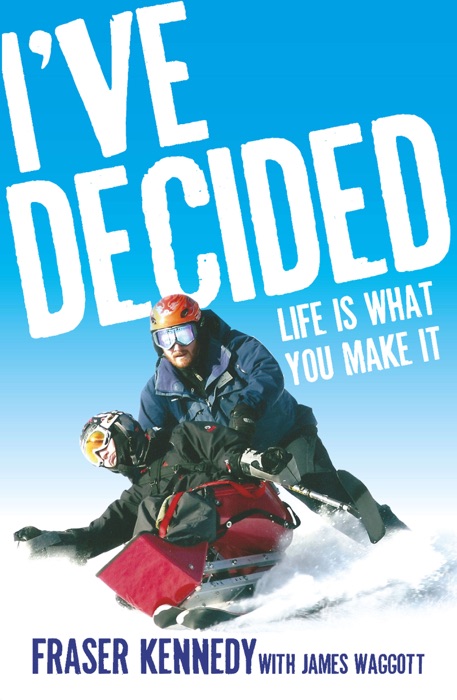 I've Decided