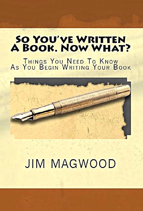 So You've Written A Book. Now What?