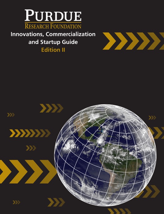 Purdue Research Foundation Innovations, Commercialization and Startup Guide