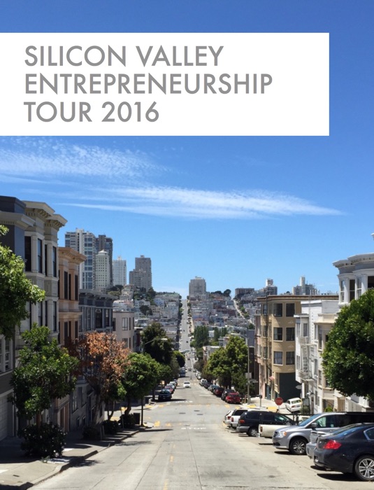 Silicon Valley Entrepreneurship Tour