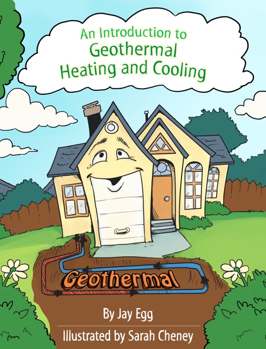 An Introduction to Geothermal Heating and Cooling