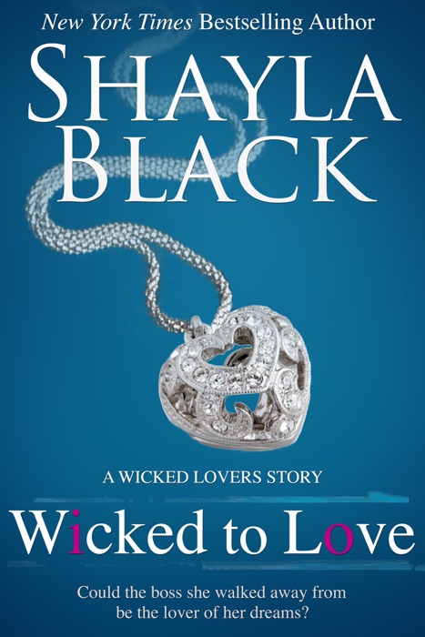 Wicked to Love - A Wicked Lovers Novella