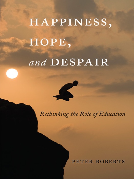 Happiness, Hope, and Despair