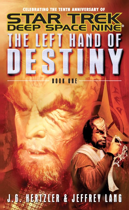 Star Trek: Deep Space Nine: The Left Hand of Destiny, Book One