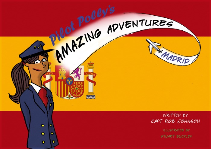 Pilot Polly's Amazing Adventures Madrid