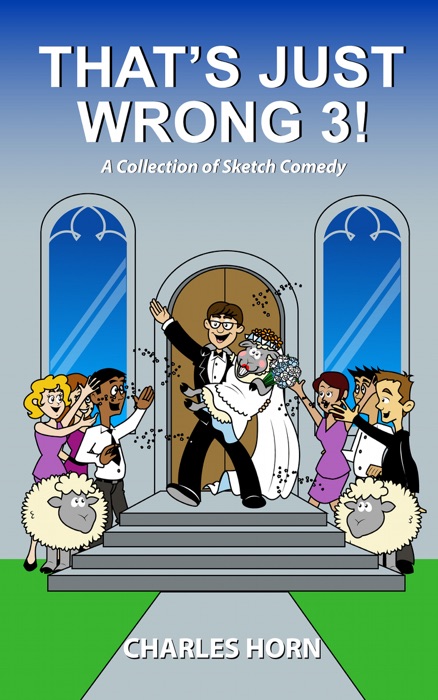THAT'S JUST WRONG 3!