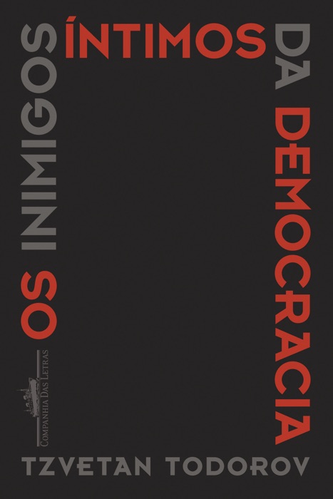 Os inimigos íntimos da democracia