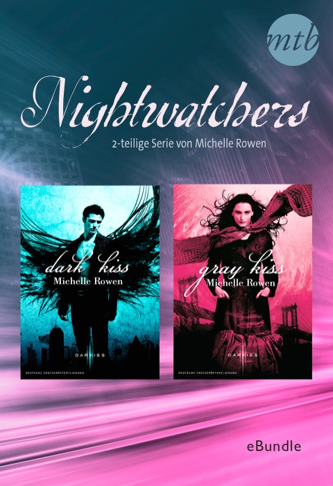 Nightwatchers - 2-teilige Serie von Michelle Rowen