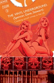 The Vinyl Underground (2007-) #3 - Si Spencer & Simon Gane by  Si Spencer & Simon Gane PDF Download