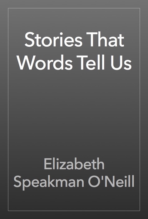 Stories That  Words Tell Us