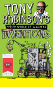 Tony Robinson's Weird World of Wonders: Inventions - Sir Tony Robinson