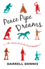 Darrell Dennis - Peace Pipe Dreams artwork