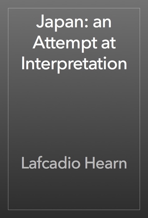Japan: an Attempt at Interpretation
