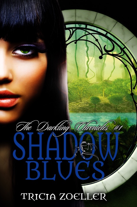 Shadow Blues, The Darkling Chronicles #1