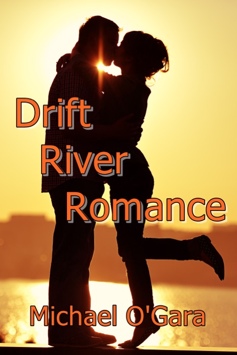 Drift River Romance