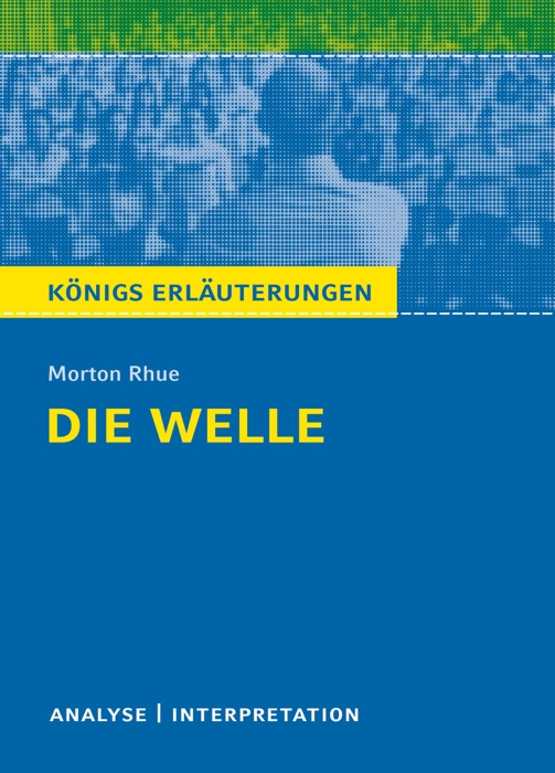 Die Welle - The Wave von Morton Rhue.